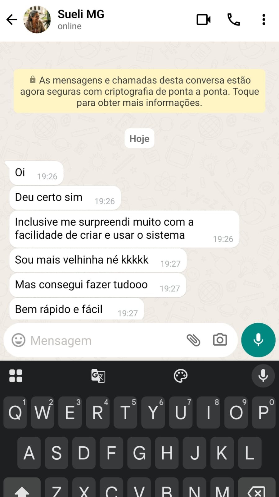 Depoimento de Sueli sobre a facilidade e rapidez para usar o sistema